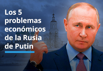 Los 5 problemas económicos de la Rusia de Putin
