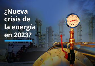 ¿Nueva crisis de la energía en 2023?