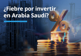 ¿Fiebre por invertir en Arabia Saudí?