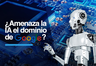 ¿Amenaza la IA el dominio de Google?