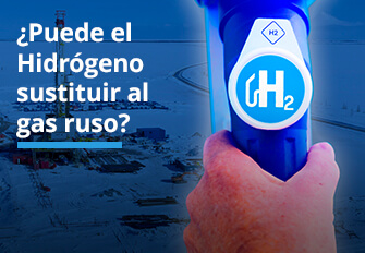 ¿Puede el Hidrógeno sustituir al gas ruso?