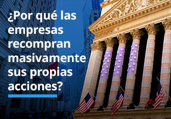 ¿Por qué las empresas recompran masivamente sus propias acciones?